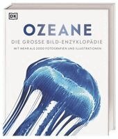 Kim Dennis-Bryan, David Burnie, Robert Dinwiddie, Frances Dipper, Philip Eales, Monty Halls, Sue Scott, Michael Scott, DK Verlag - Ozeane, Inbunden