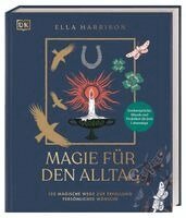 Ella Harrison, DK Verlag - Magie für den Alltag, Inbunden