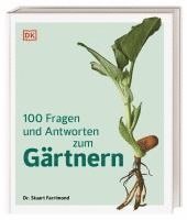 bokomslag 100 Fragen und Antworten zum Gärtnern
