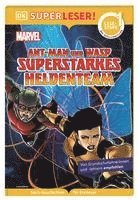 Julia March, DK Verlag - Kids - SUPERLESER! MARVEL Ant-Man und Wasp Superstarkes Heldenteam, Inbunden