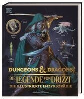 Michael Witwer - Dungeons & Dragons Die Legende von Drizzt Die illustrierte Enzyklopädie, Inbunden