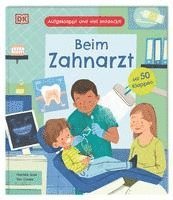 bokomslag Aufgeklappt und viel entdeckt! Beim Zahnarzt