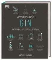 Anthony Gladman, DK Verlag - Workshop Gin, Inbunden