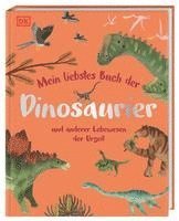 bokomslag Mein liebstes Buch der Dinosaurier und anderer Lebewesen der Urzeit