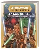 Amy Richau, Megan Crouse - Star Wars(TM) Die Hohe Republik Lexikon der Jedi, ihrer Verbündeten und Widersacher, Inbunden