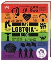 Jon Astbury, Michael Bronski, Kit Heyam, Valerie Traub, Hannah Ayres, Nick Cherryman, Abigail Mitchell, Melissa Martin, Marcus Velke-Schmidt, DK Verlag - Big Ideas. Das LGBTQIA*-Buch, Inbunden
