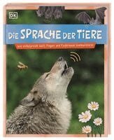 Michael Leach, Meriel Lland, DK Verlag - Kids - Die Sprache der Tiere, Inbunden