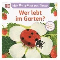 bokomslag Mein Pop-up-Buch zum Staunen. Wer lebt im Garten?