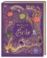 Cally Oldershaw, DK Verlag - Kids - Wundervolle Welt. Erde, Inbunden