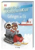 bokomslag Ein Fall für die Forscher-Kids 7. Gefangen im Eis