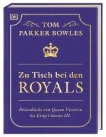 bokomslag Zu Tisch bei den Royals