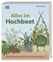 David Hurrion, DK Verlag - Alles im Hochbeet, Inbunden