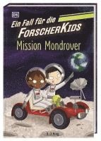 bokomslag Ein Fall für die Forscher-Kids 9. Mission Mondrover