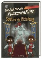 S. J. King, DK Verlag - Kids - Ein Fall für die Forscher-Kids 10. Spuk auf der Ritterburg, Inbunden