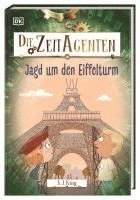 bokomslag Die Zeit-Agenten 3. Jagd um den Eiffelturm