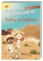 bokomslag Ein Fall für die Forscher-Kids 11. Flucht vor dem Sandsturm