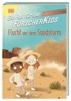 S. J. King, DK Verlag - Kids - Ein Fall für die Forscher-Kids 11. Flucht vor dem Sandsturm, Inbunden
