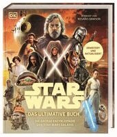 Dan Brooks, Patricia Barr, Daniel Wallace, Ryder Windham, Matt Jones, Megan Crouse, Kelly Knox, Amy Ratcliffe, Amy Richau, Brandon Wainerdi, Dan Zehr, Bray Adam, Cole Horton, DK Verlag - Star Wars(TM) Das ultimative Buch, Inbunden