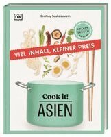 Orathay Souksisavanh, DK Verlag - Cook it! Asien, Inbunden
