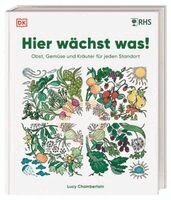 Lucy Chamberlain, DK Verlag - Hier wächst was!, Inbunden