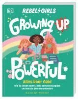 Rebel Girls - das Original. Growing up powerful: Alles über Geld