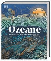Dorrik Stow, Melissa Hobson, Jason Hall-Spencer, Bess Manley, Anna Claybourne, Marianne Taylor, DK Verlag - Ozeane, Inbunden