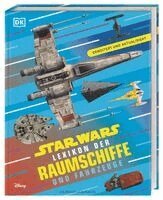 Brandon Wainerdi, DK Verlag - Star Wars Lexikon der Raumschiffe und Fahrzeuge, Inbunden