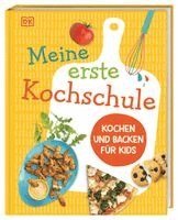 Denise Smart, DK Verlag - Kids - Meine erste Kochschule, Inbunden