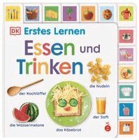 DK Erstes Lernen, DK Verlag - Kids - Erstes Lernen. Essen und Trinken, Kartonnage. Tillgänglighet: Lägg i varukorg