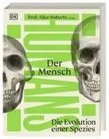 Derek Harvey, Morten H. Christiansen, Katja Heuer, Sally Street, Michael Marshall, Mauricio González-Forero, Emily Tarrega-Saunders, Mark Maslin, Sally Reynolds, Erika Matthews, Emily Jeffries, Lucy Timbrell, Duncan Stibbard-Hawkes, Michael C. Westaway, Alice Roberts, DK Verlag - HUMANS. Der Mensch, Inbunden. Tillgänglighet: Lägg i varukorg