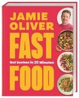 Jamie Oliver, DK Verlag - Fast Food, Inbunden