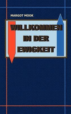 bokomslag Willkommen in der Ewigkeit