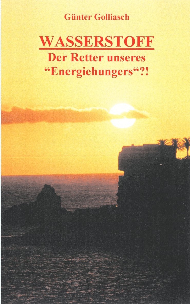 Wasserstoff - Der Retter unseres Energiehungers?! 1
