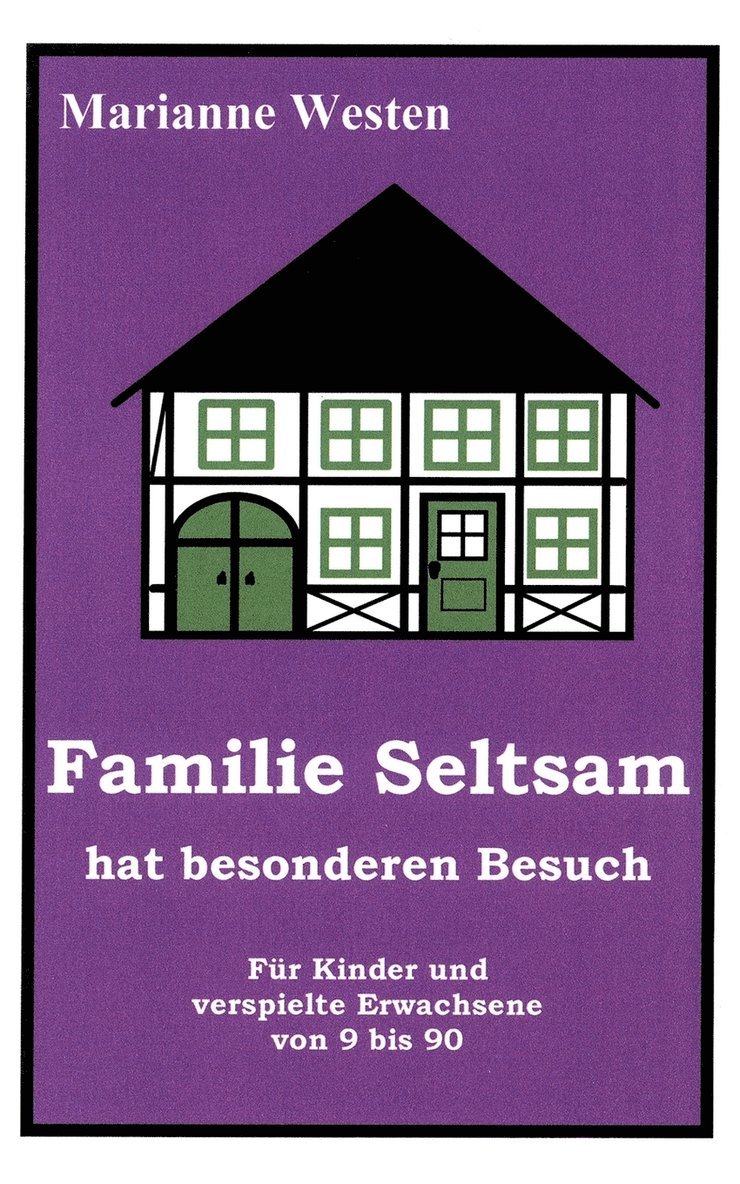 Familie Seltsam hat besonderen Besuch 1