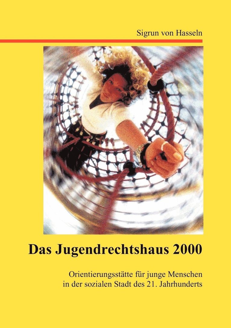 Das Jugendrechtshaus 2000 1