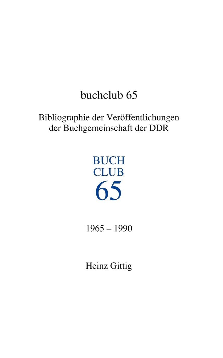Heinz Gittig - Buchclub 65. Bibliographie, Häftad