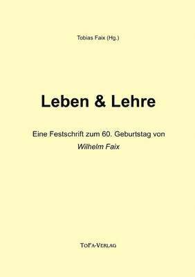 Leben + Lehre 1