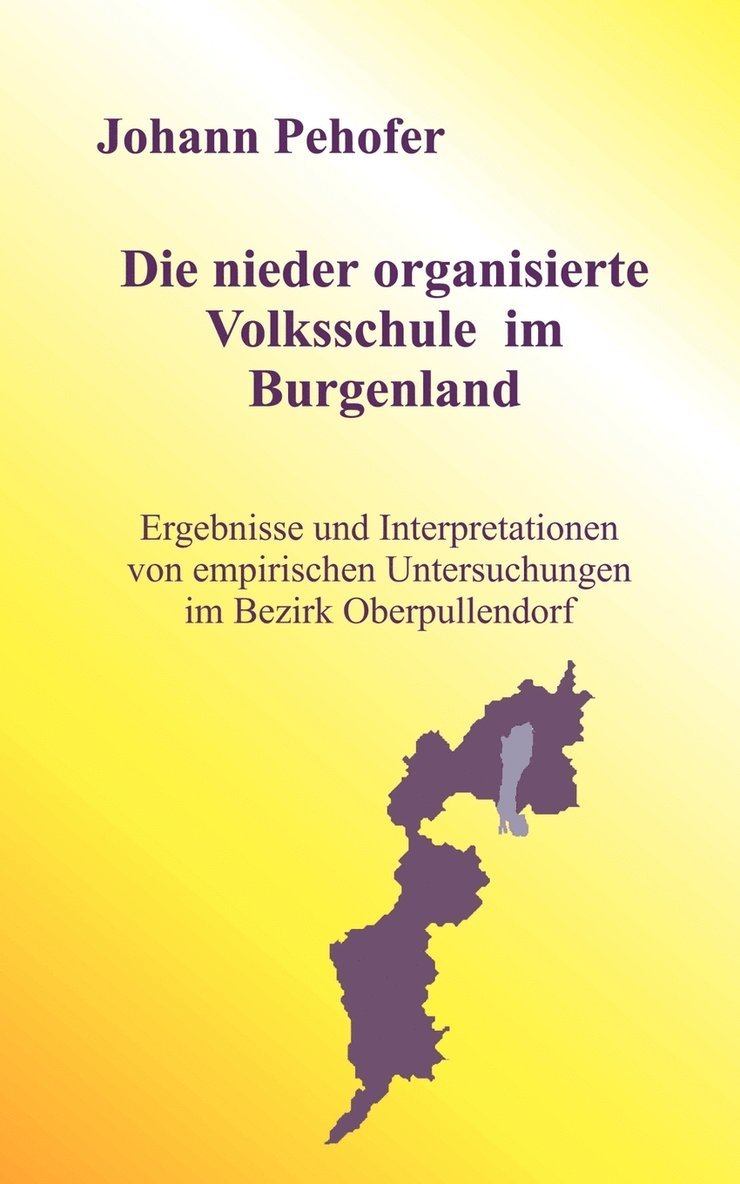 Die nieder organisierte Volksschule im Burgenland 1