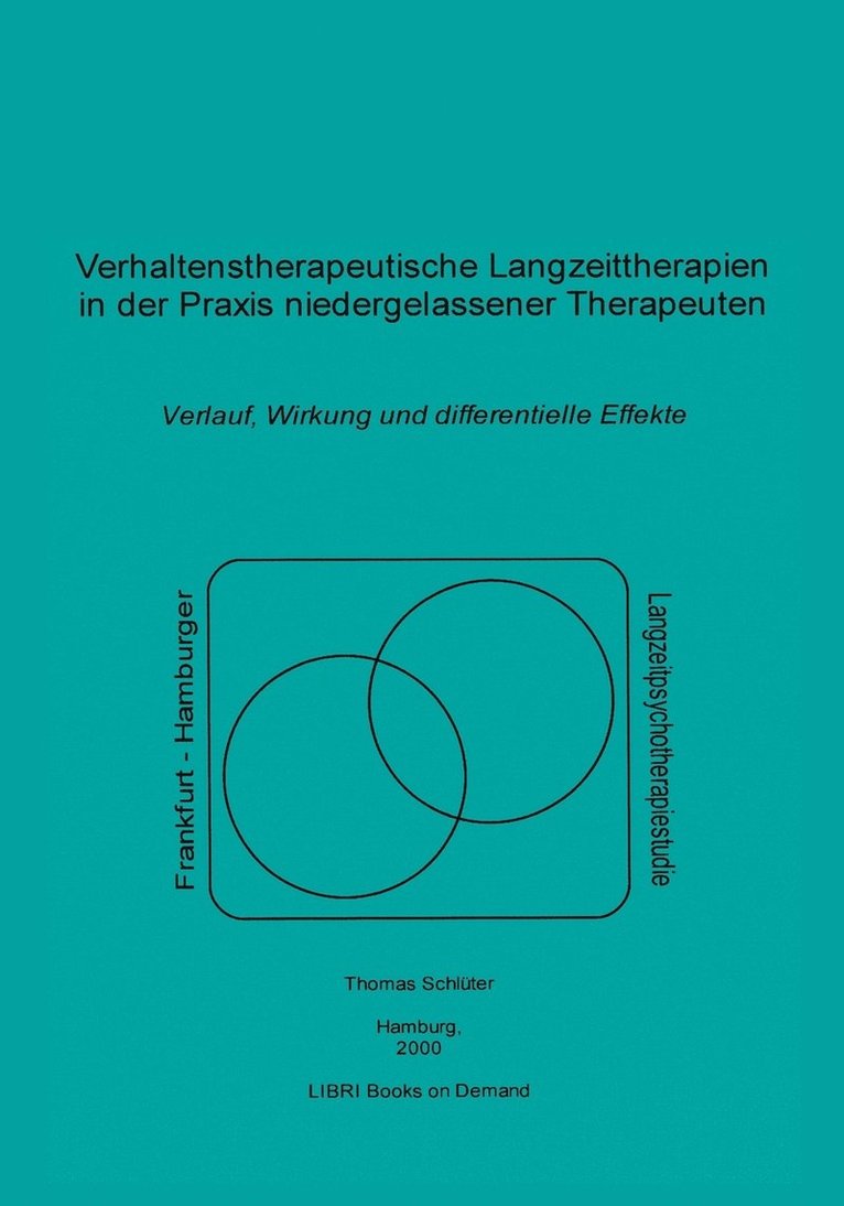 Thomas Schlüter - Verhaltenstherapeutische Langzeittherapien in der Praxis niedergelassener Therapeuten, Häftad