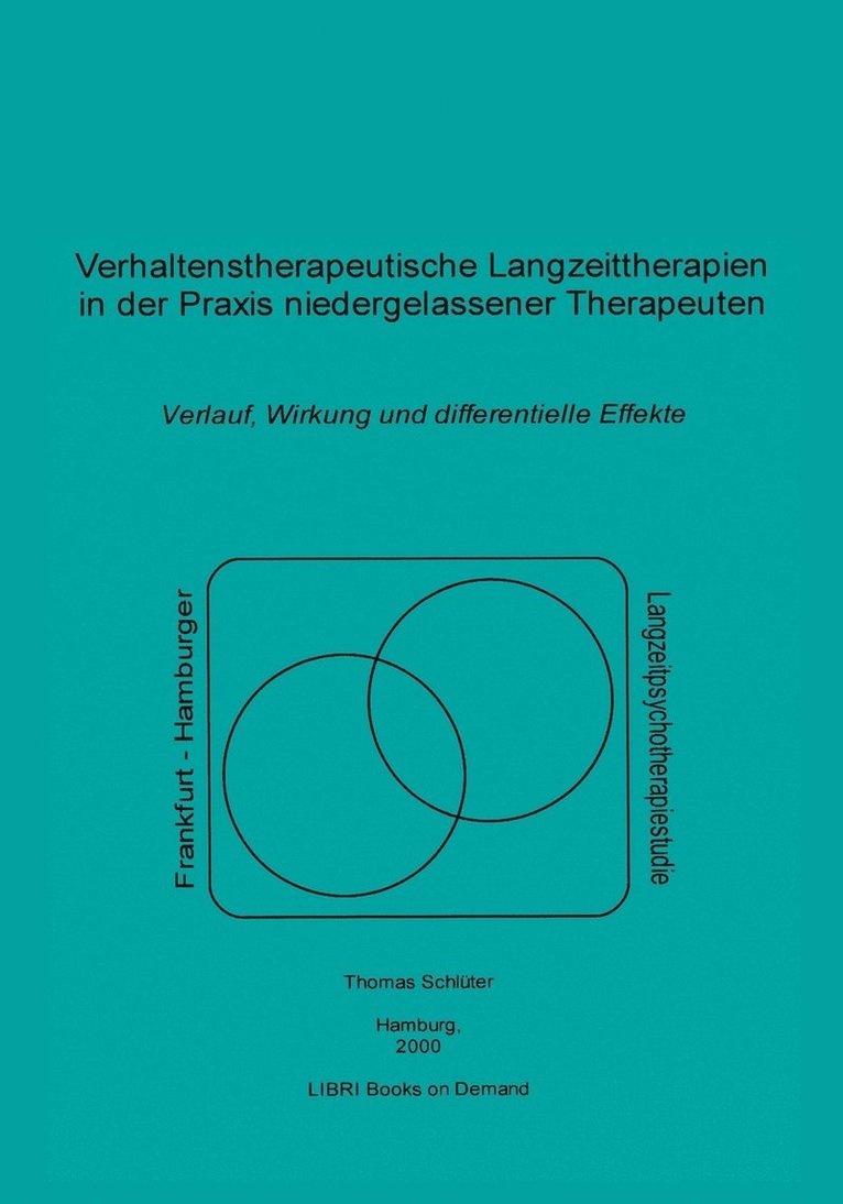 Verhaltenstherapeutische Langzeittherapien in der Praxis niedergelassener Therapeuten 1