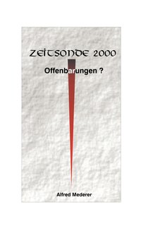 bokomslag Zeitsonde 2000 - Offenbarungen ?