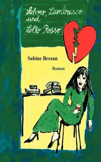bokomslag Lehrer, Lambrusco und Lollo Rosso
