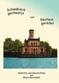 bokomslag Schwbisch gschwtzt und Deutsch geredet