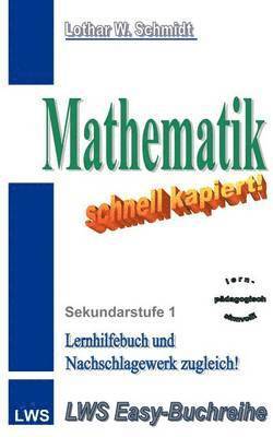 Lothar W Schmidt, Lothar W. Schmidt - Mathematik-schnell kapiert, Häftad