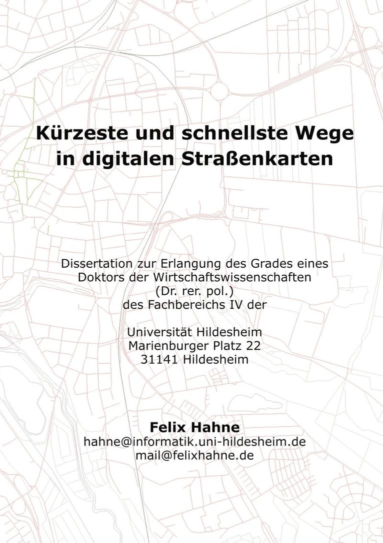 Felix Hahne - Kürzeste und schnellste Wege in digitalen Straßenkarten, Häftad