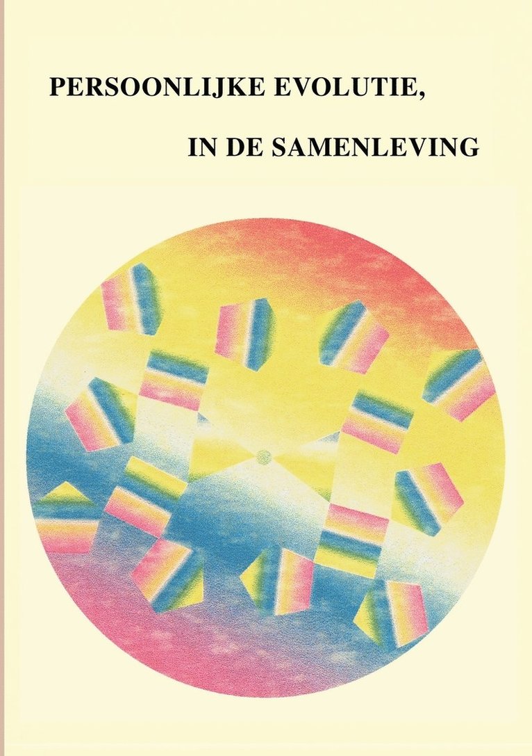 Persoonliyke Evolutie in de Samenleving 1