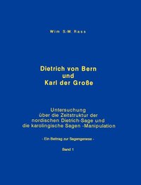 bokomslag Dietrich von Bern und Karl der Groe Bd. 1