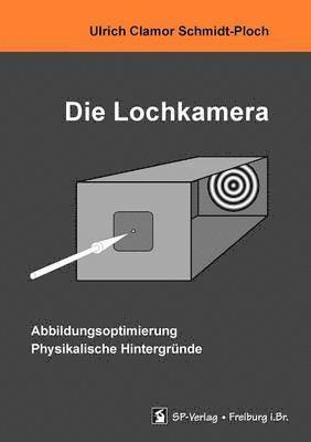 Die Lochkamera 1