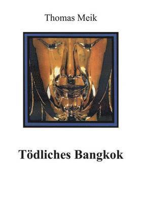 bokomslag Tdliches Bangkok