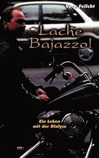 bokomslag Lache Bajazzo! Ein Leben mit der Dialyse